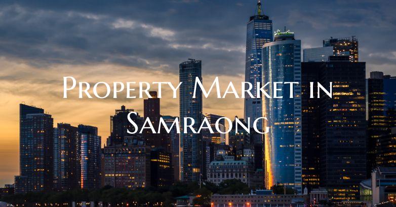 Property Market in Samraong