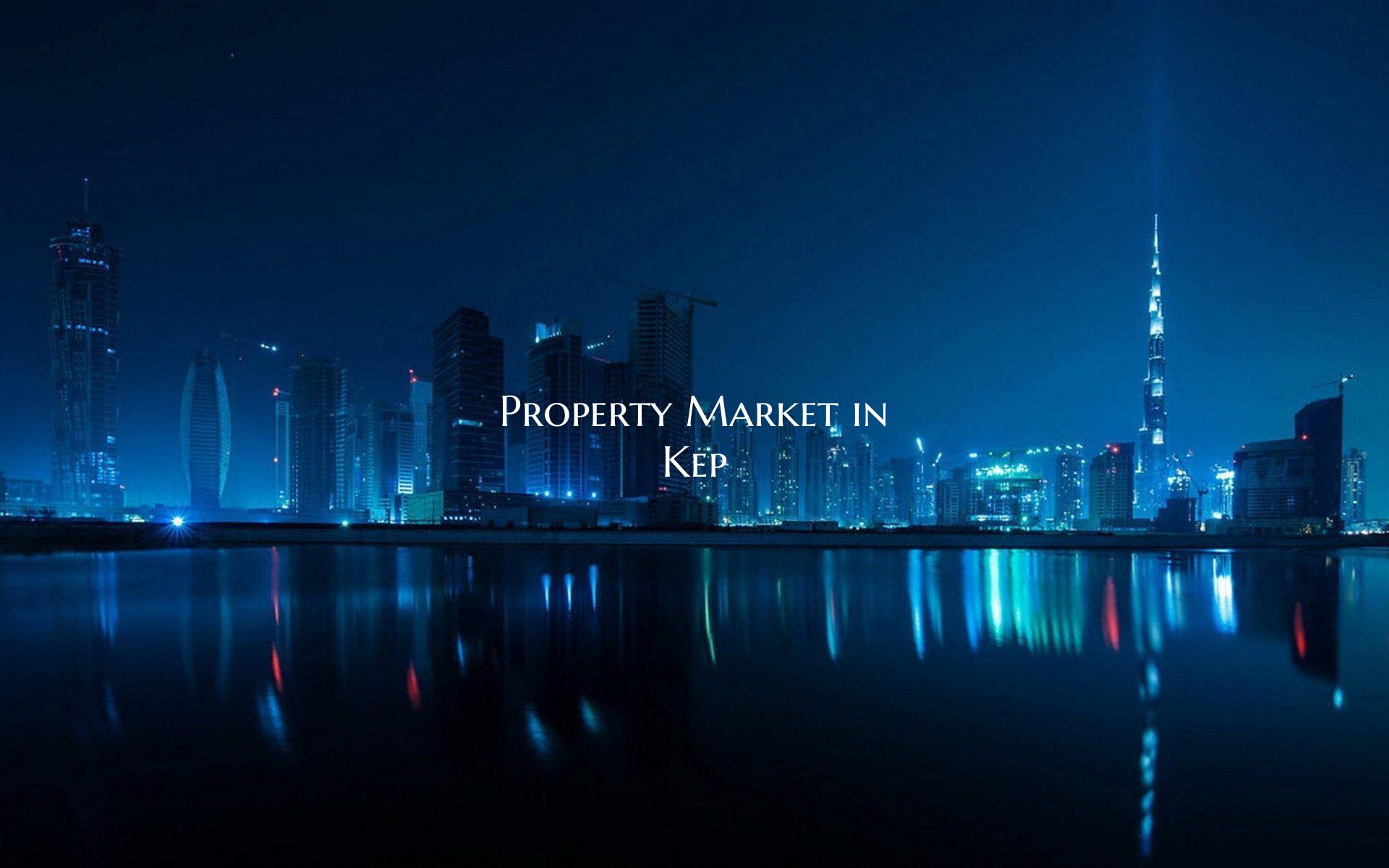 Property Market in Kep